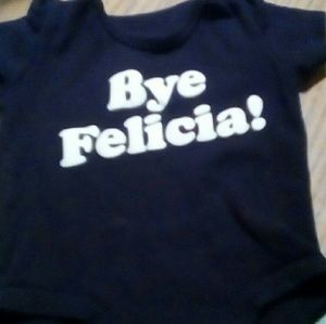 Bye Felicia onsie