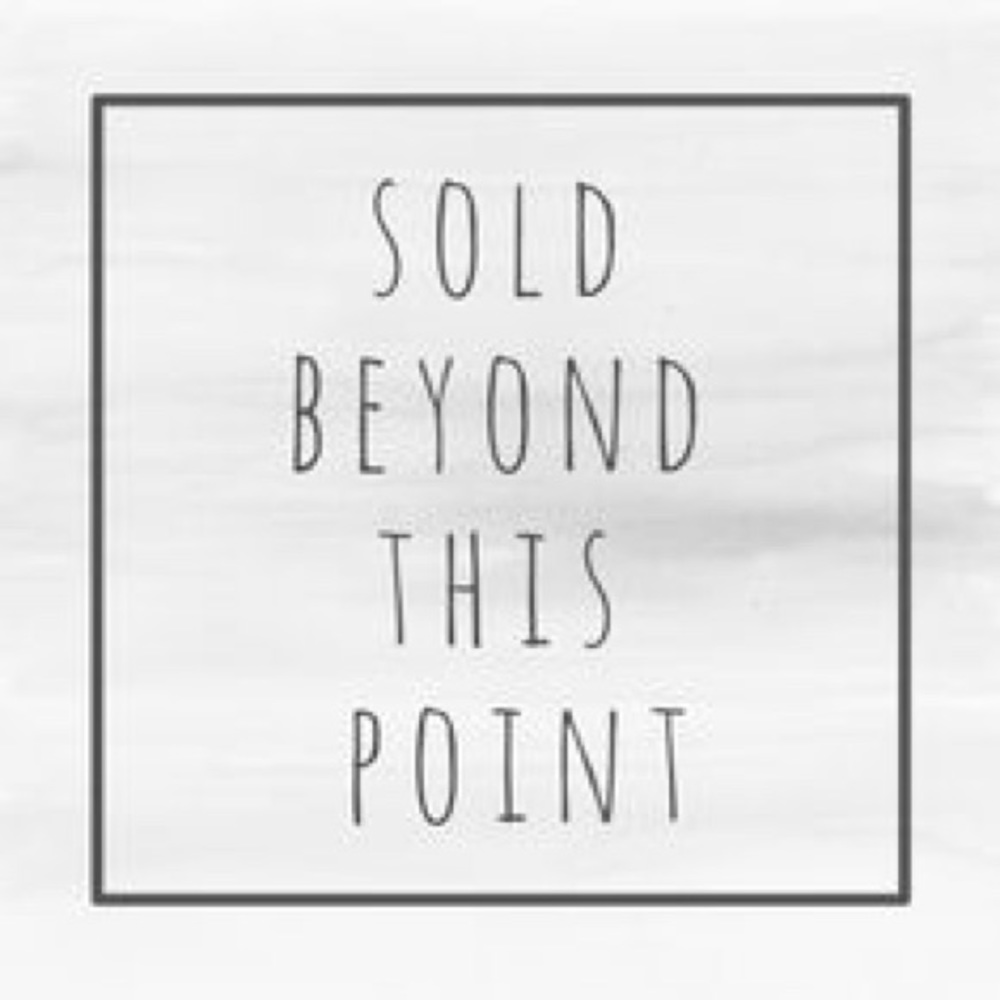 SOLD Beyond This Point