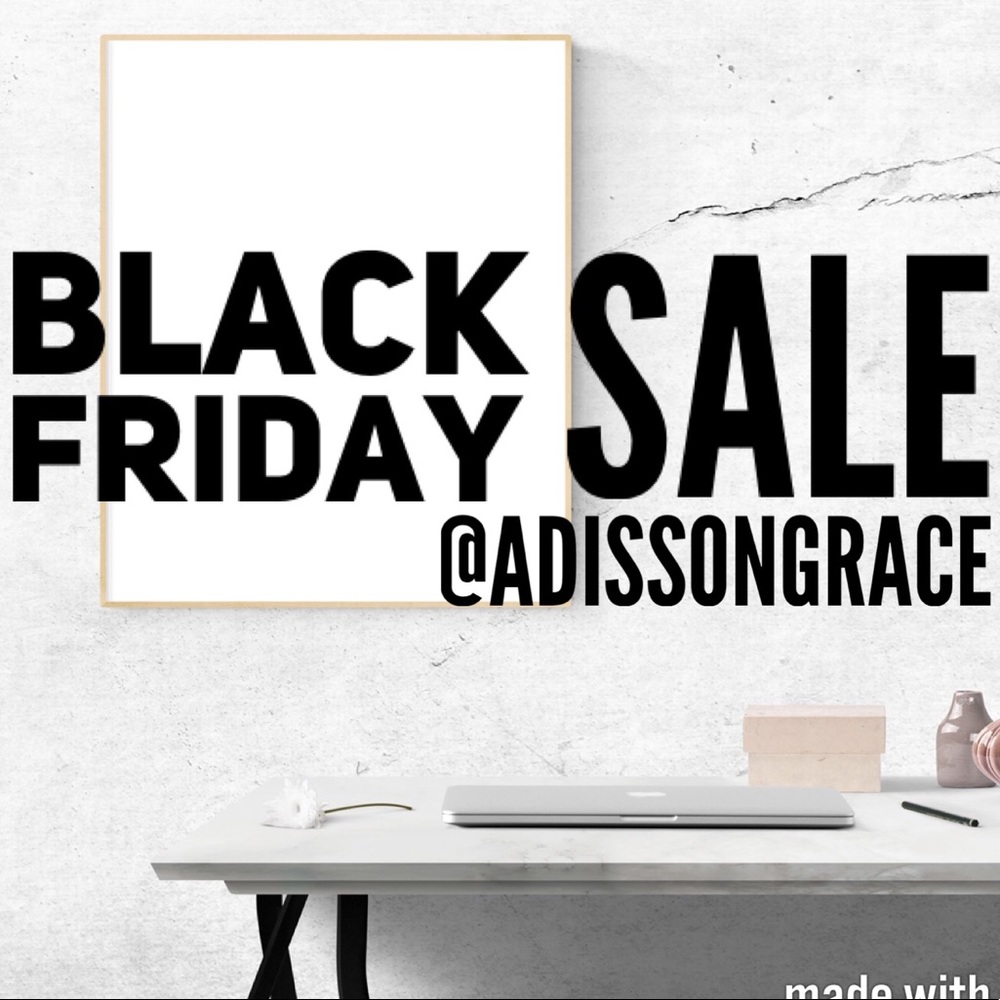 Black Friday only deals!!