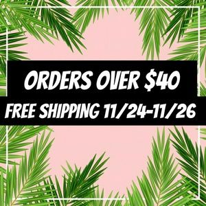 FREE SHIPPING $40+ HOLIDAY WEEKEND