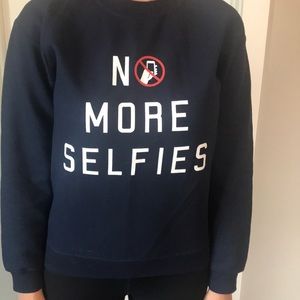 No more selfies sweatshirt