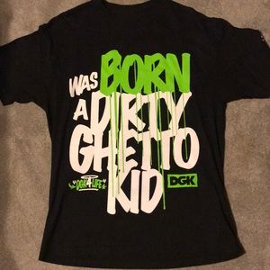 Dirty ghetto kids shirt