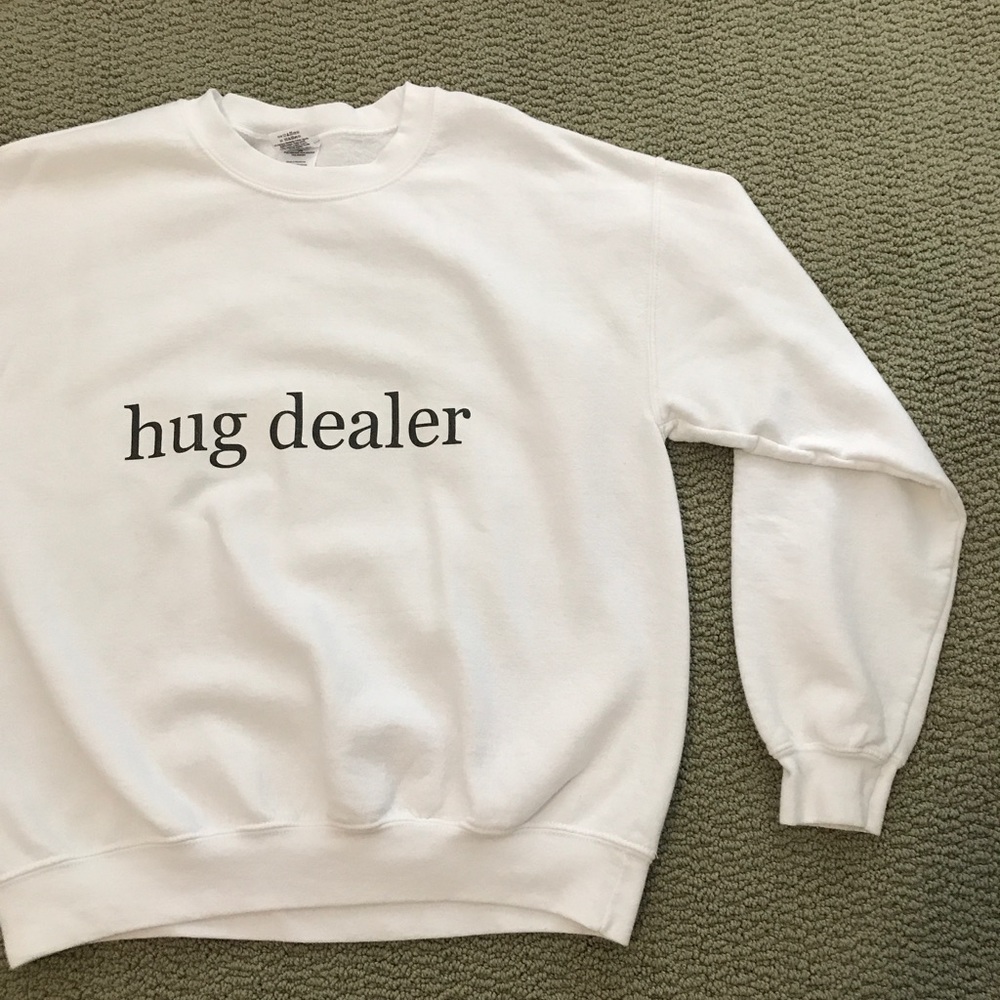 "hug dealer" pullover sweatshirt