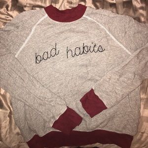 BAD HABITS TRULY MADLY DEEPLY SWEATER
