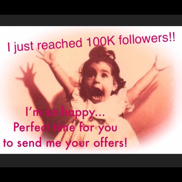 🤩I just hit 100K🤩 Perfect time to send me Offers