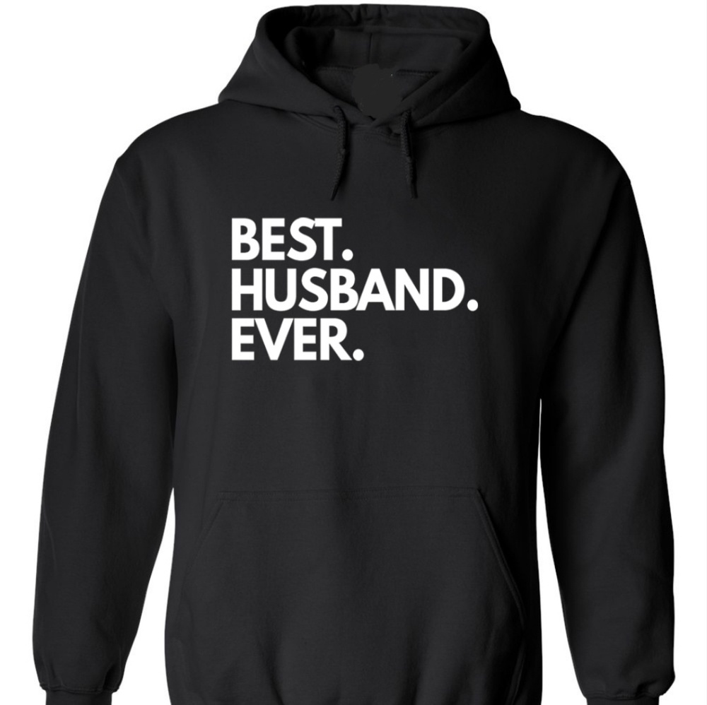 Best. Husband. Ever. Soft Hooded Pullover