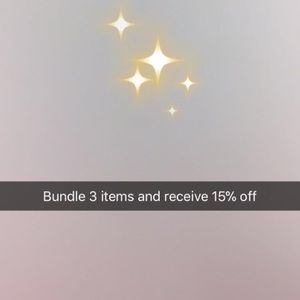 BUNDLE 3 items and receive 15% off