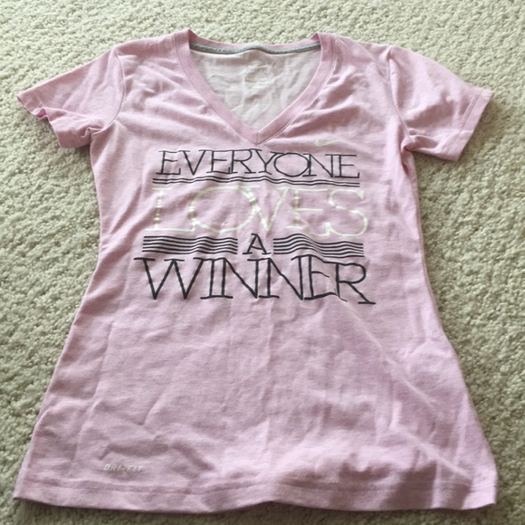 Nike Tops - NWOT: Everyone loves a winner nike tee shirt
