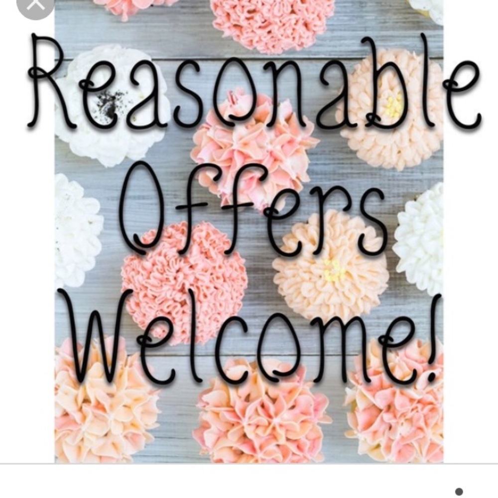 Reasonable Offers Please!!