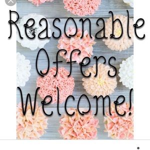 Reasonable Offers Please!!