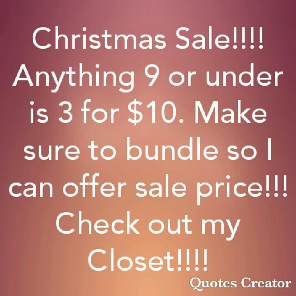 Anything 9$ or under is 3 for 10$!
