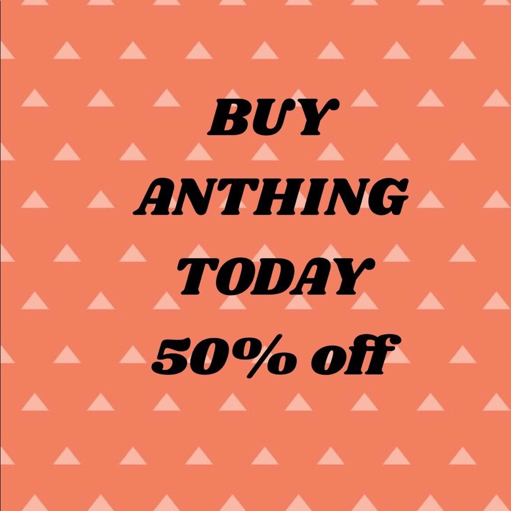 TODAY ONLY