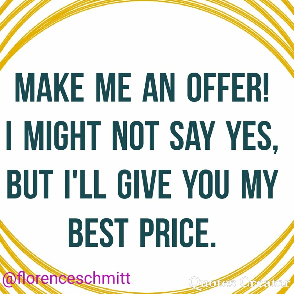Make me an offer 😀