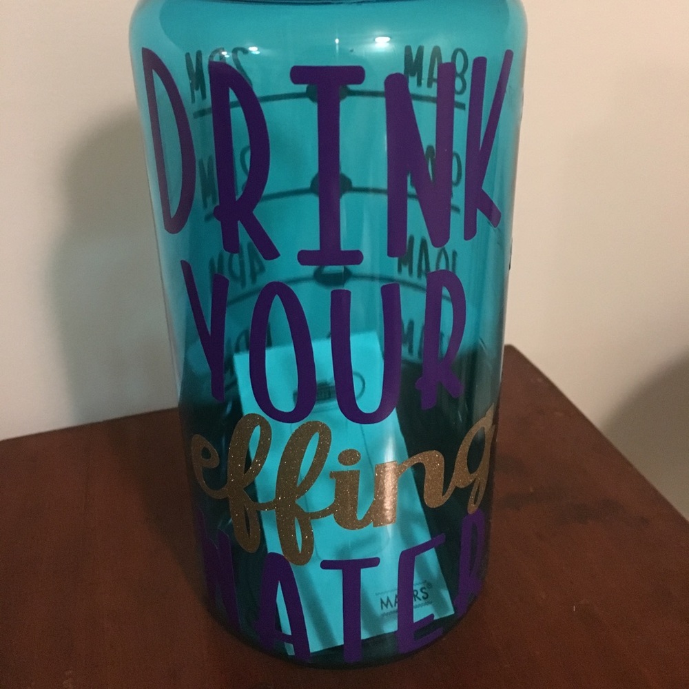 "DRINK YOUR effing WATER" bottle