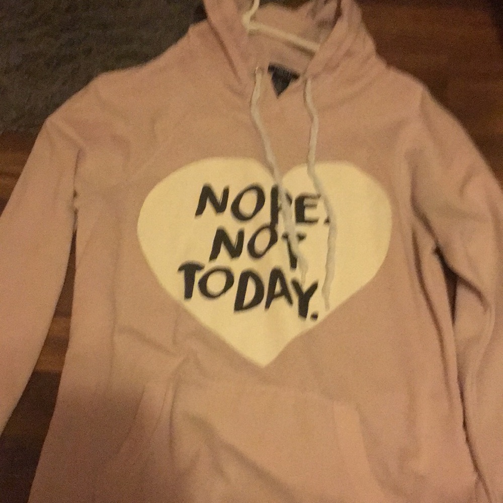 Nope not today sweatshirt