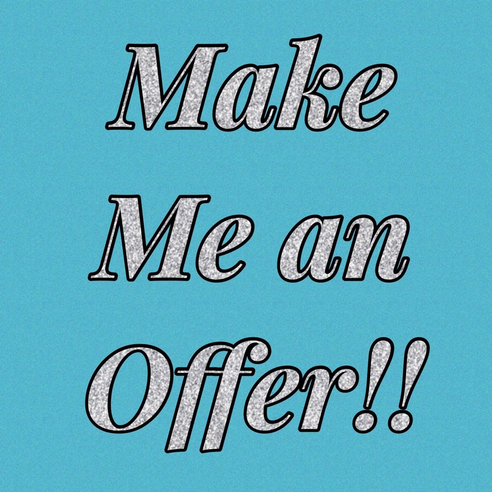 Make me an offer!!