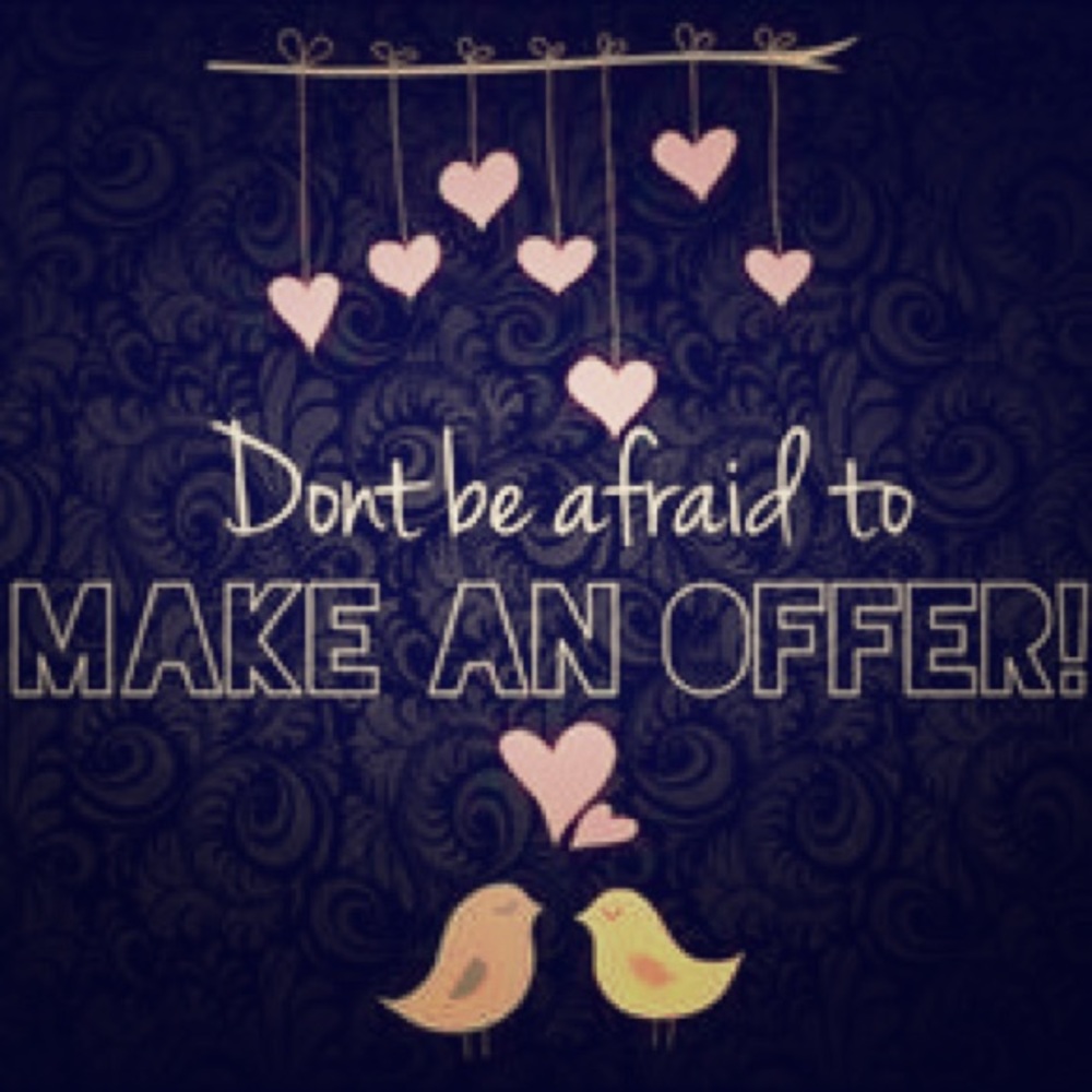 All offers will be entertained. DON’T BE SHY! ❤️
