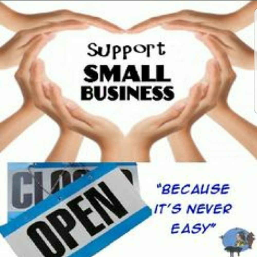 Support each other... SUPPORT SMALL BUSINESS
