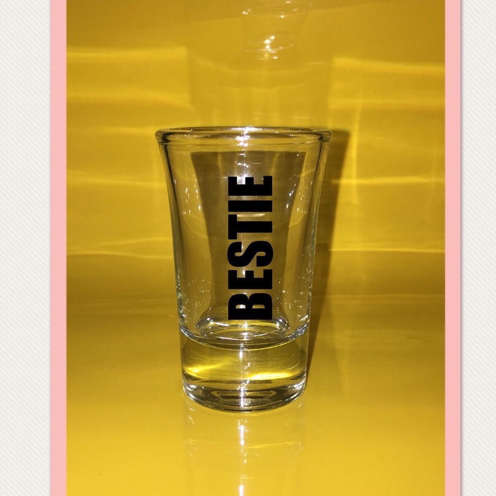 “BESTIE” Shot Glass
