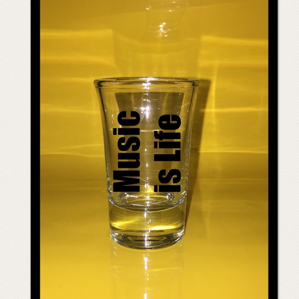 Music Lovers and Drinks “Music is Life Shot Glass