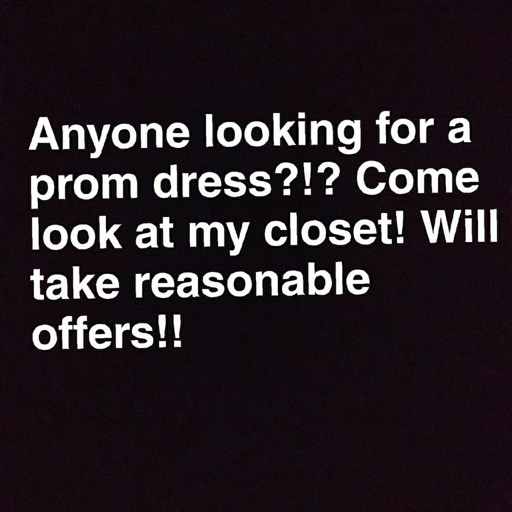 Prom dresses for sale!!!