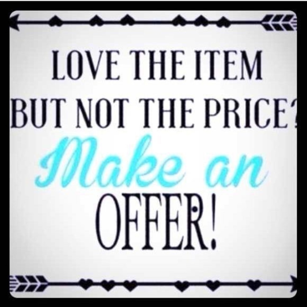 Accepting all reasonable offers!