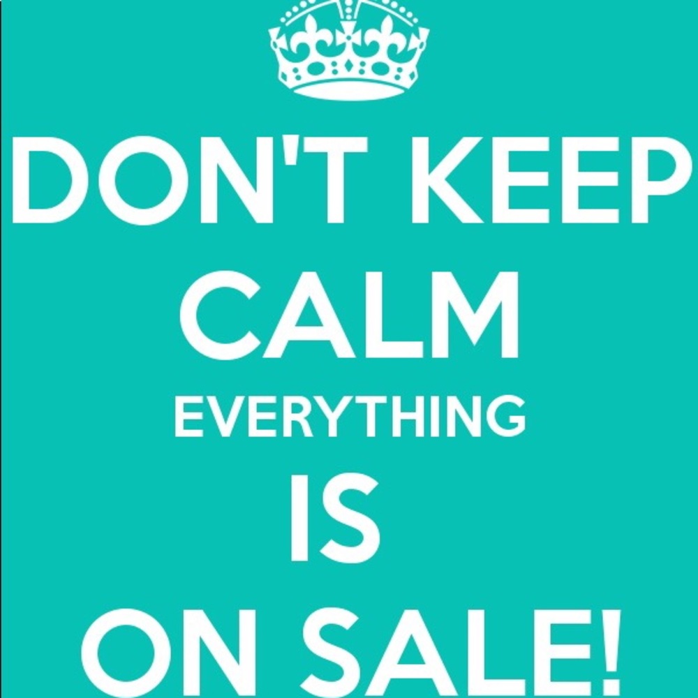 EVERYTHING IS ON SALE