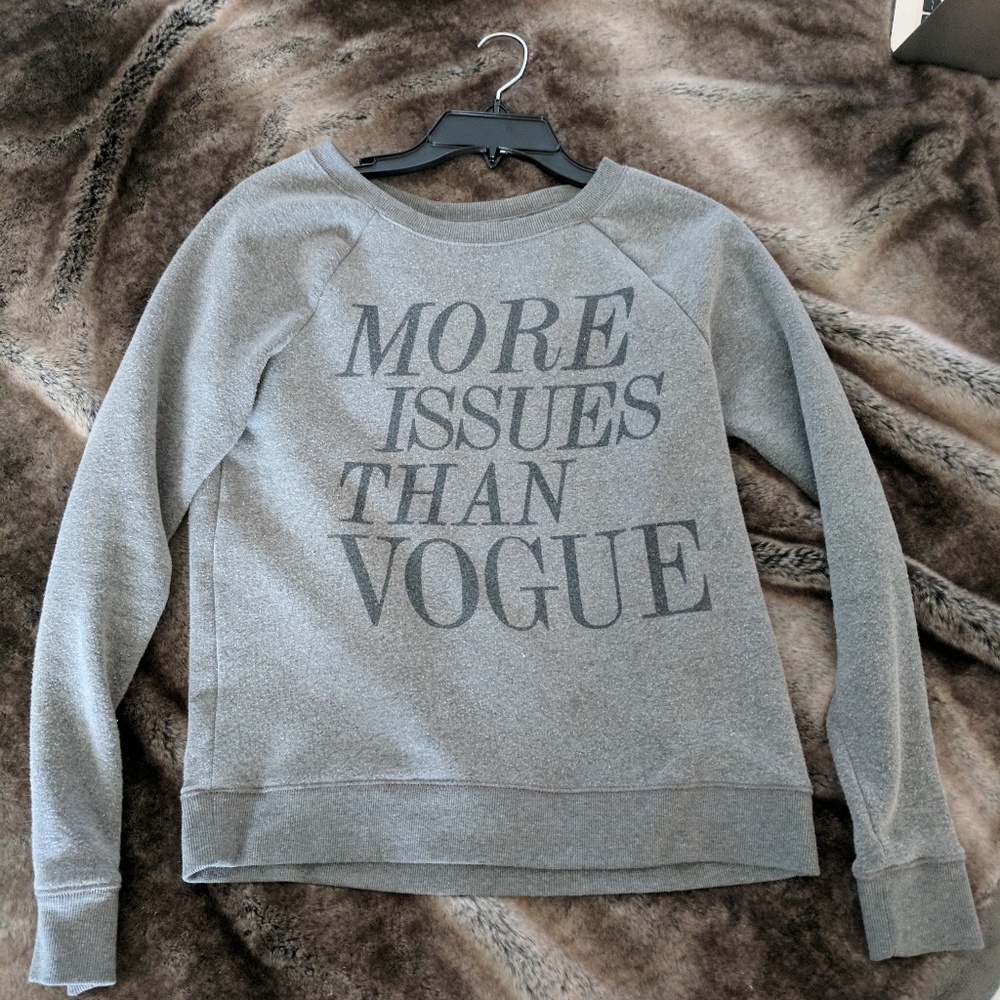 "More issues than Vogue" grey crew neck sweatshirt