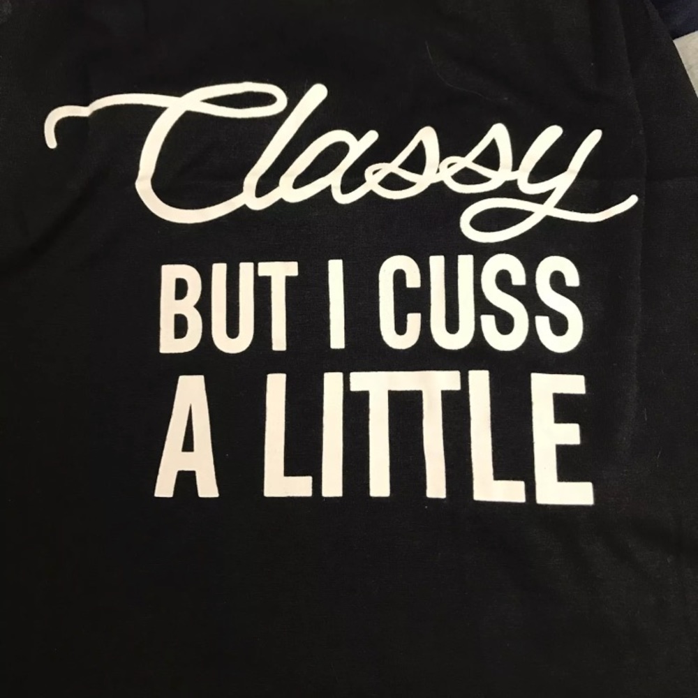 Classy But I Cuss a Little Tank