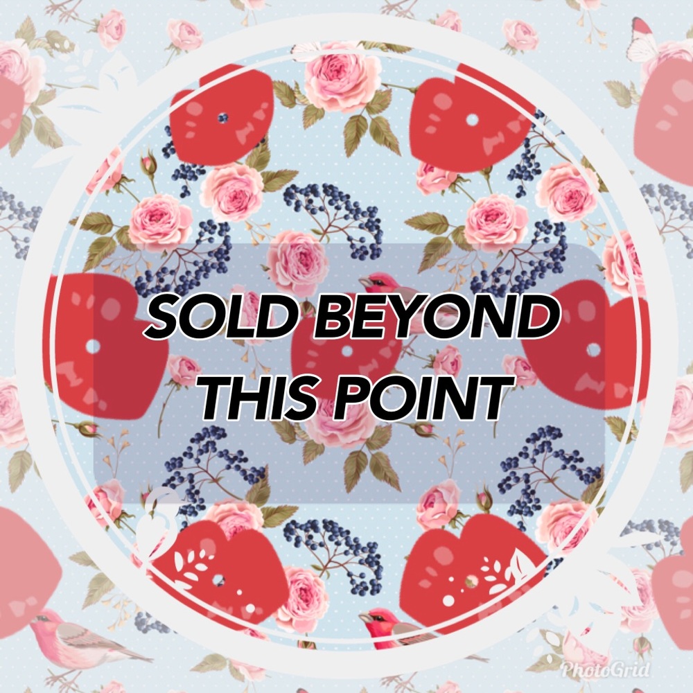 Sold (or Donated) beyond this point