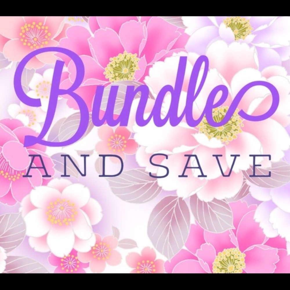 Bundle & Save!!!!