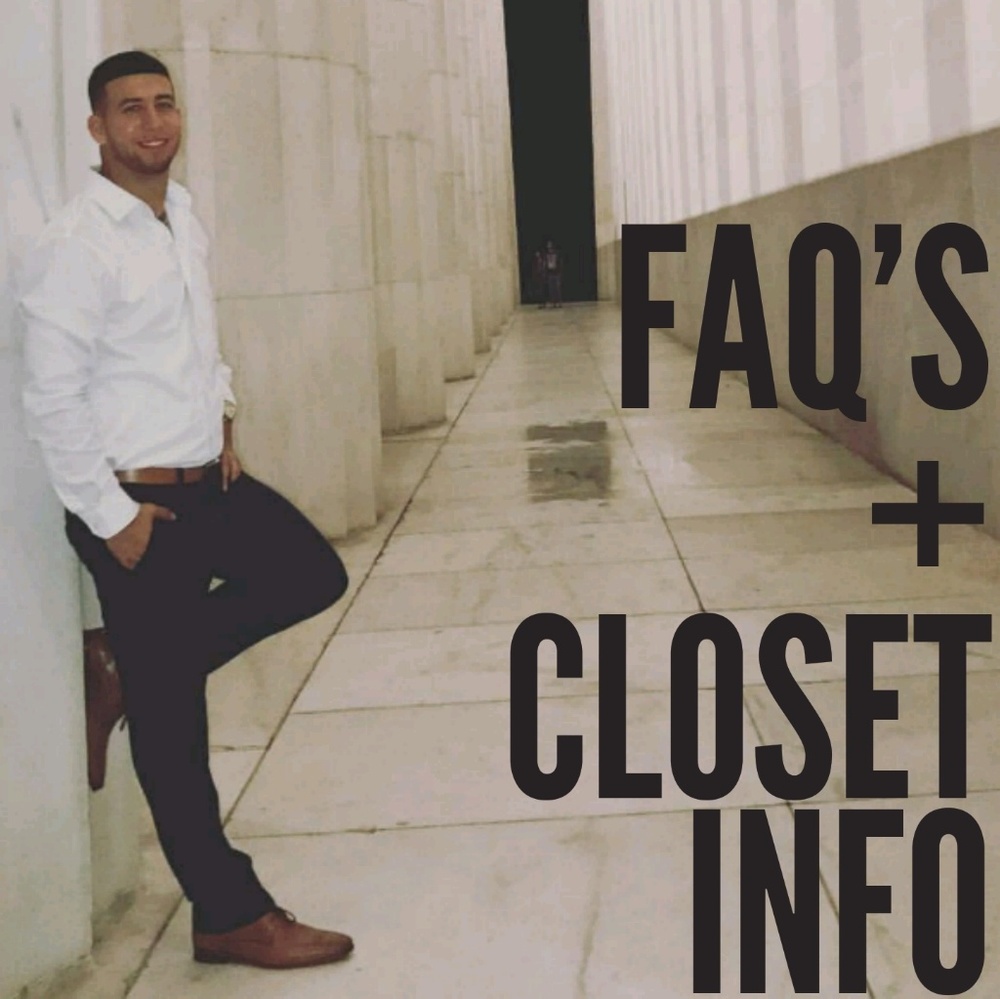 ▪FAQ's + Closet Info▪