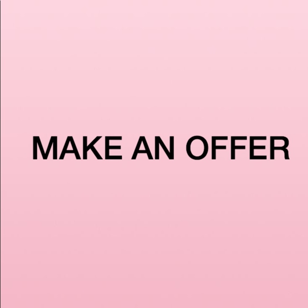 MAKE AN OFFER BUNDLE UP TO SAVE!