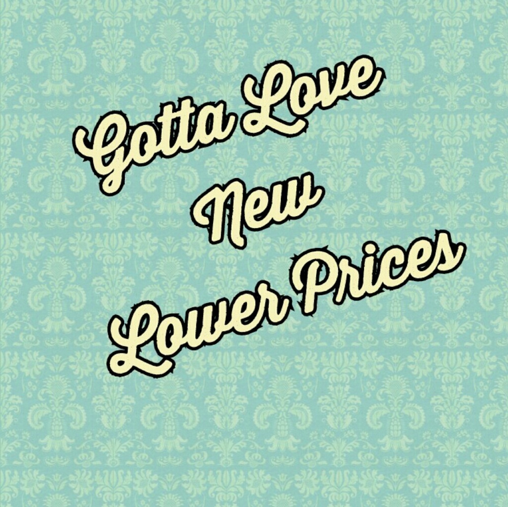 *Now Lower Prices*