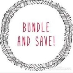 BUNDLE & SAVE!