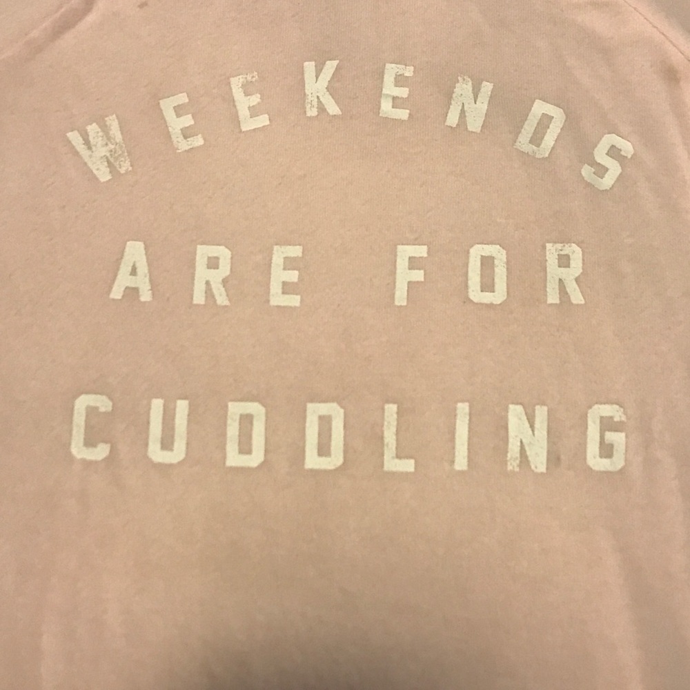 Weekends are for cuddling soft sweatshirt