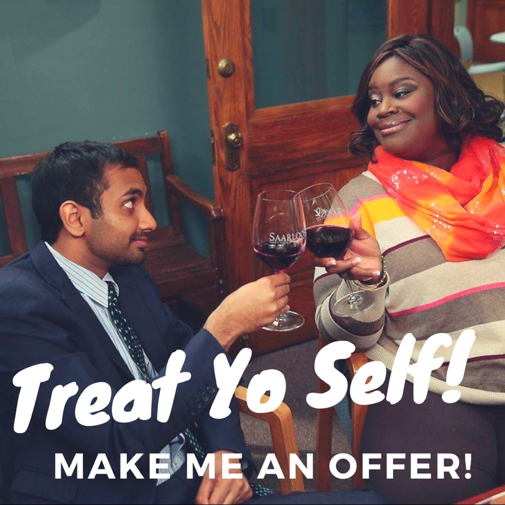 Treat Yo Self!