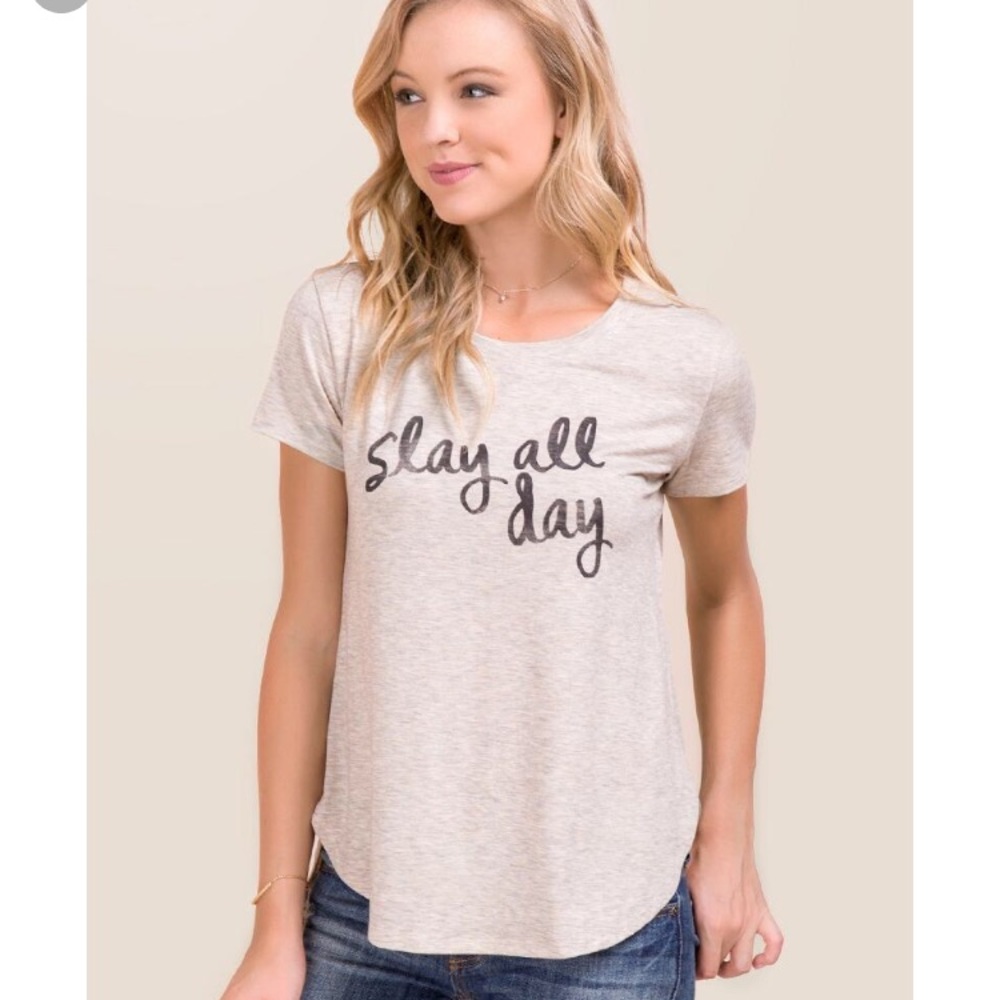 Francescas slay all day tee