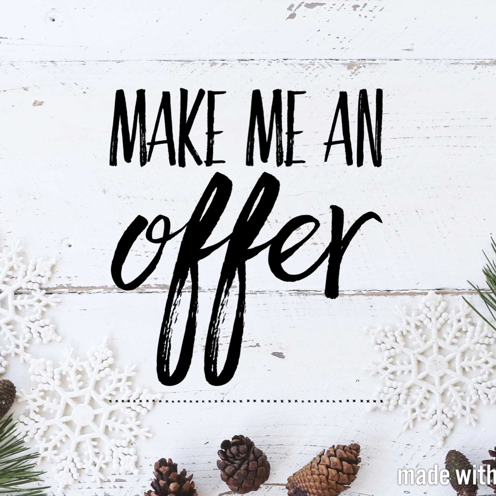 Fair offers are welcome!