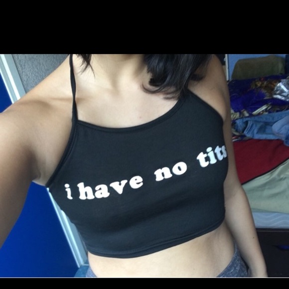 ‘I have no tits’ Halter crop top. - Picture 1 of 2