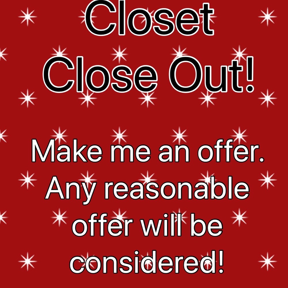 Closet Closeout! Any offer will be considered!
