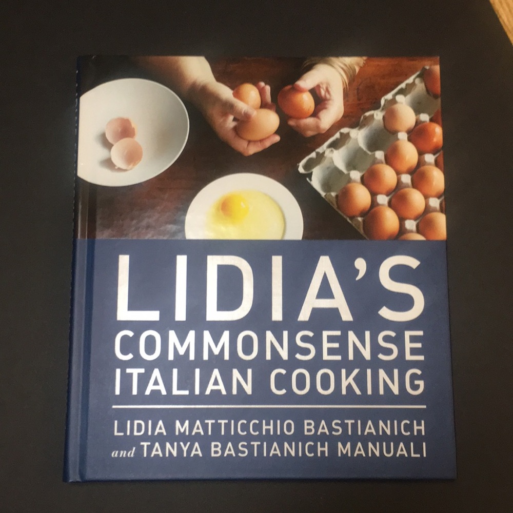 Lidia's Common Sense Italian Cooking Book
