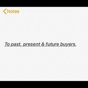 A Note to My Past, Present, & Future Buyers 💕