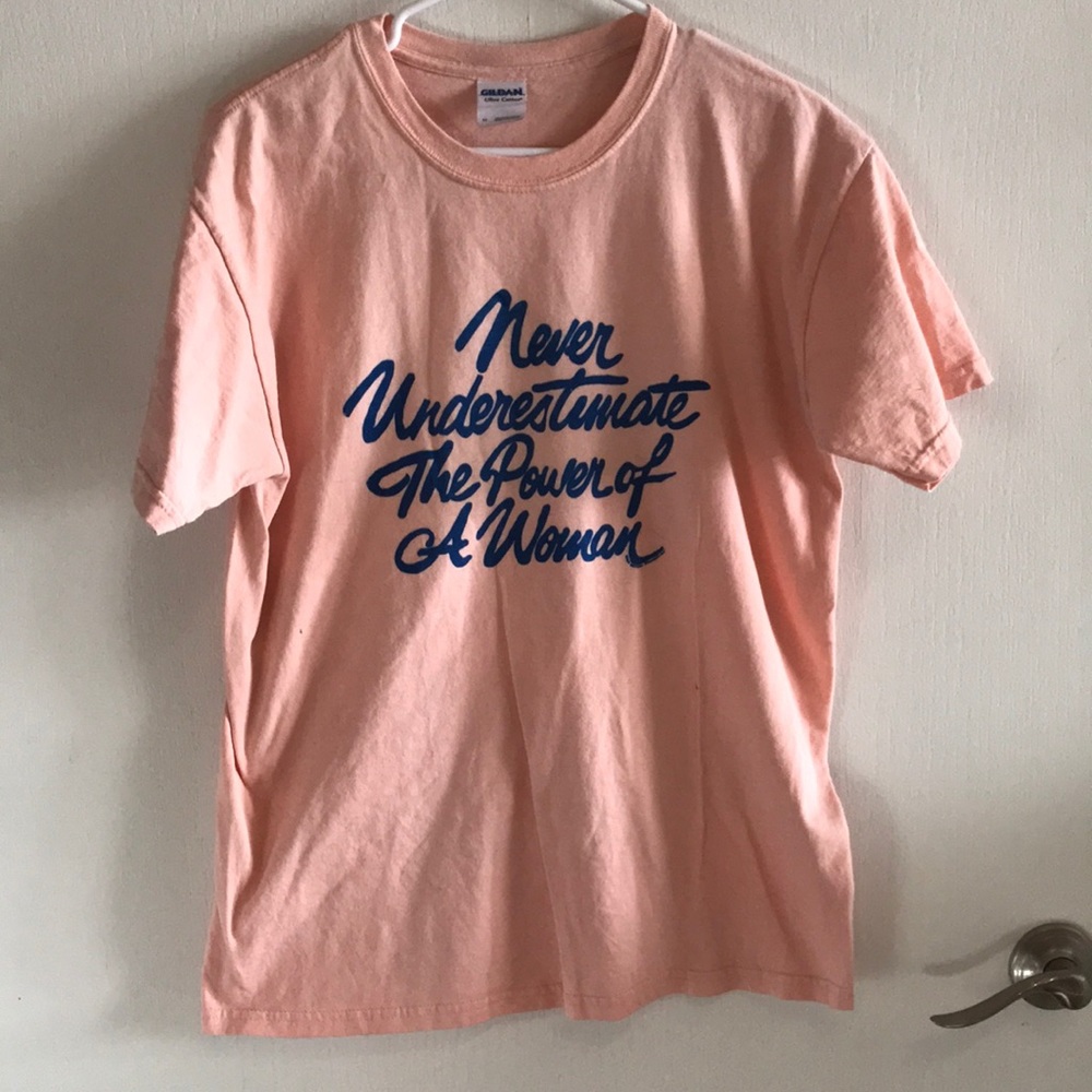 Never Underestimate the Power of a Woman Tee