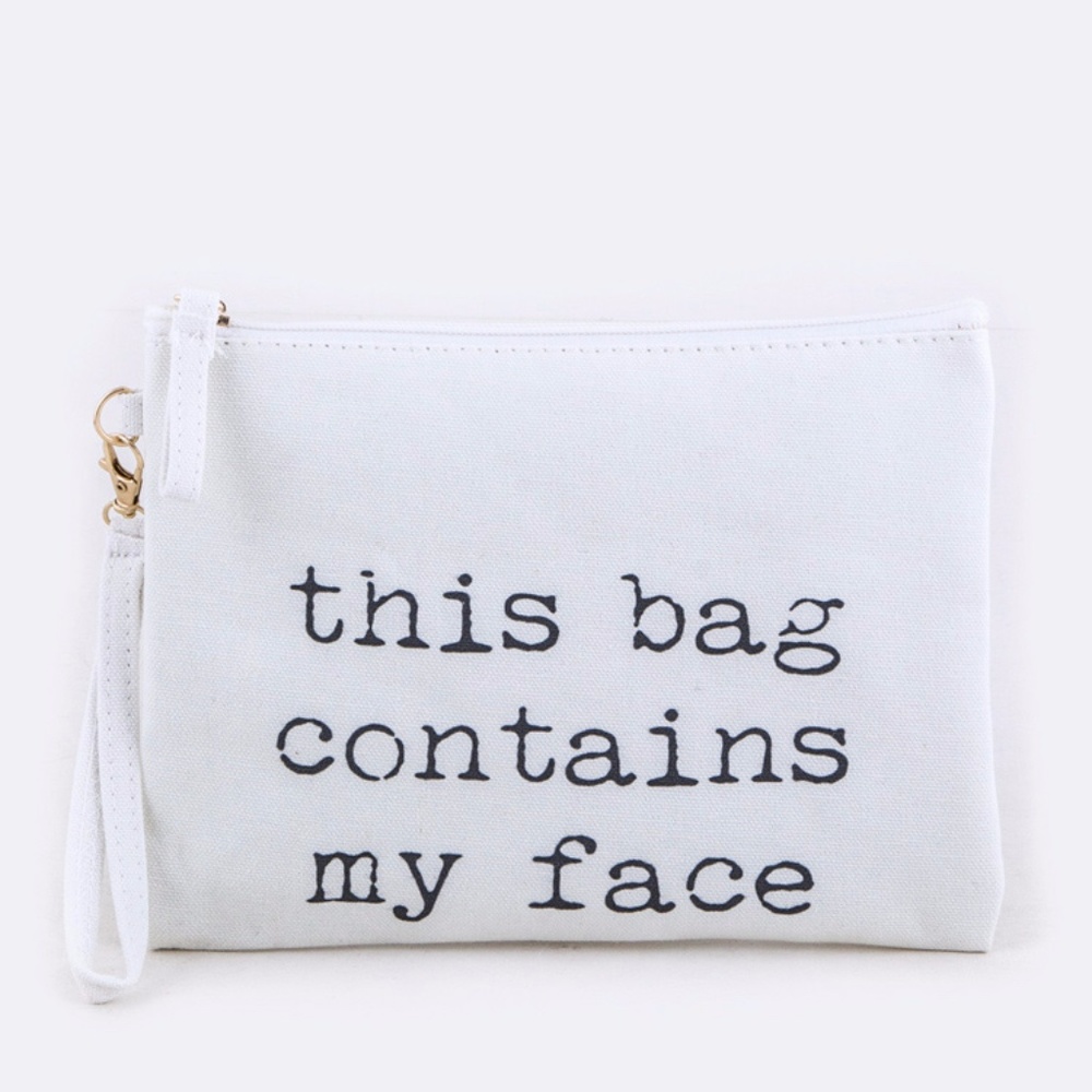 "This Bag Contains My Face" Wristlet Pouch