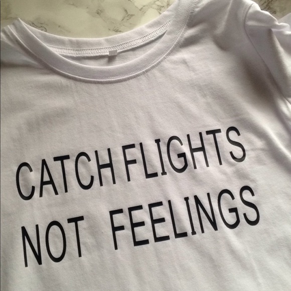 RESERVED Catch Flights Not Feelings Shirt White S M L ✈️ - Picture 2 of 3