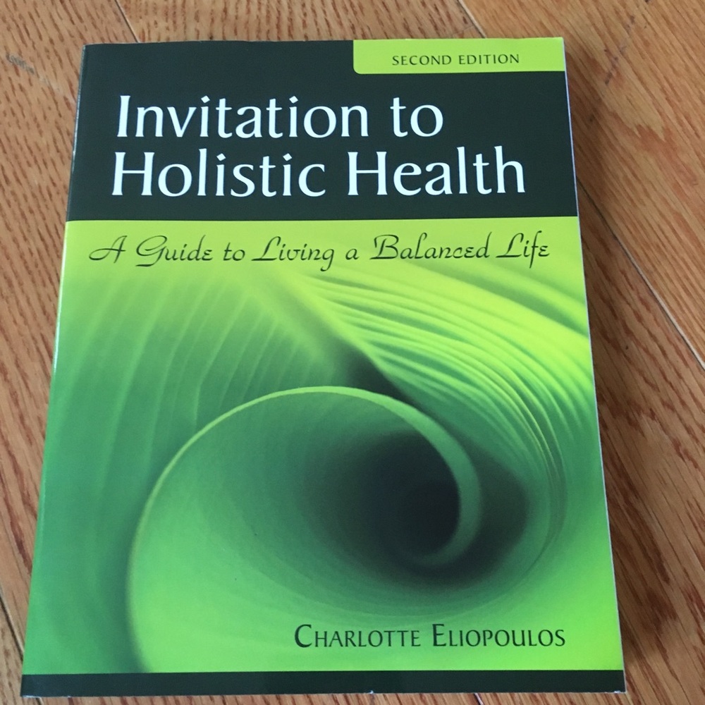 Invitation to Holistic Health 2nd ed