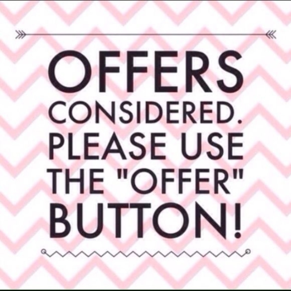 All reasonable offers are considered!