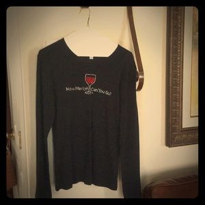 Black long sleeve T shirt “How Merlot Can You Go”