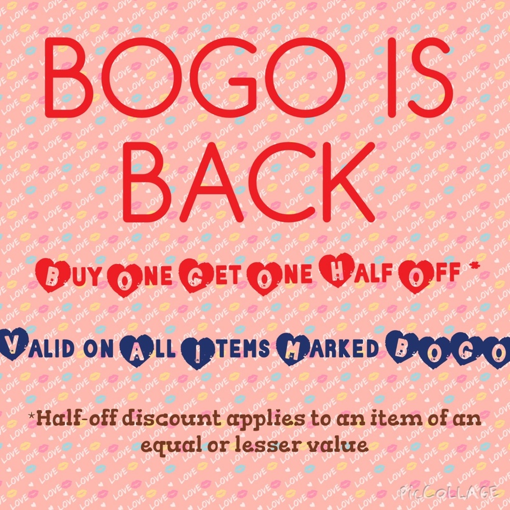 BOGO IS BACK - Buy One Get One Half Off